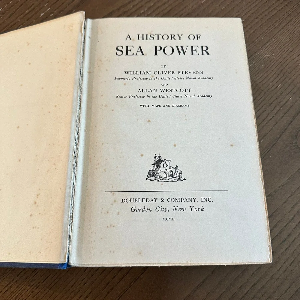 A History of Sea Power 1950 Doubleday‎ Stevens Westcott US Navy NROTC Iowa State